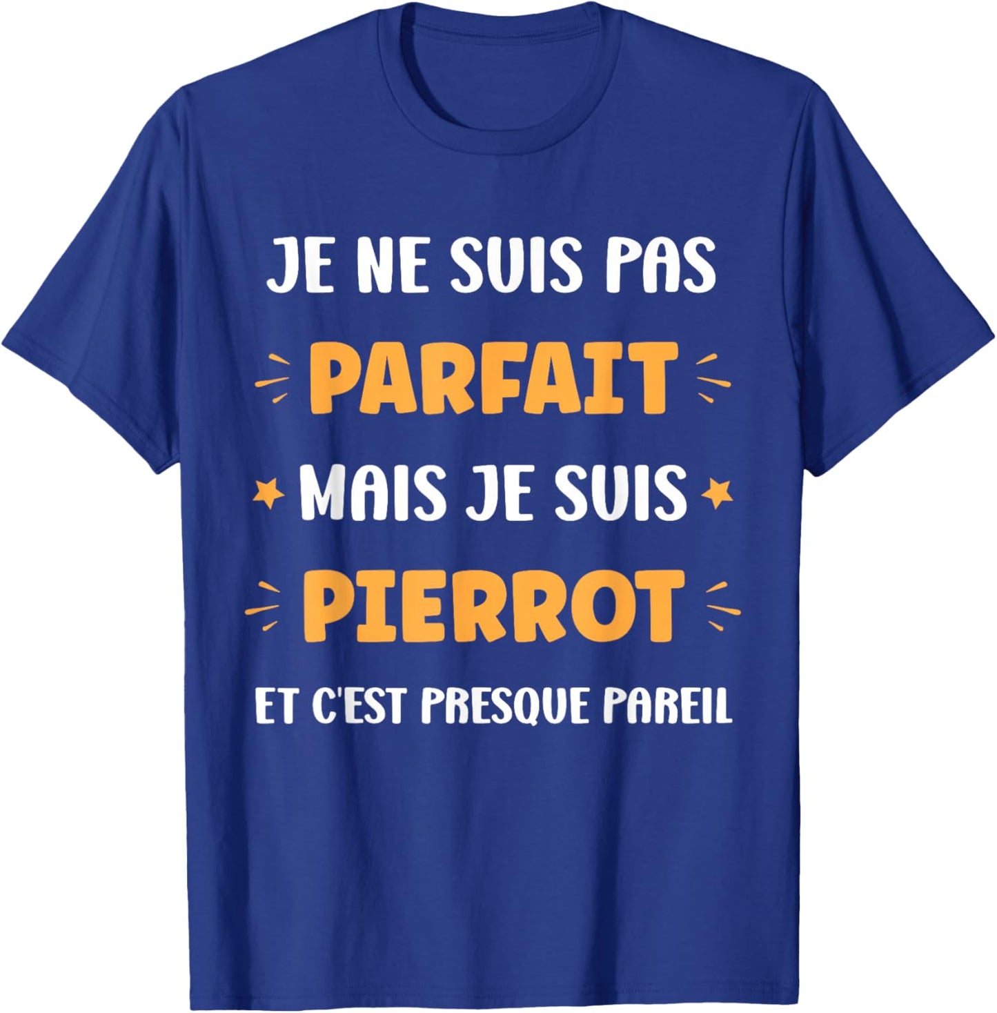 First name I'm not perfect but I'm Pierrot , Black, S T-Shirt - T-Shirt | Royal