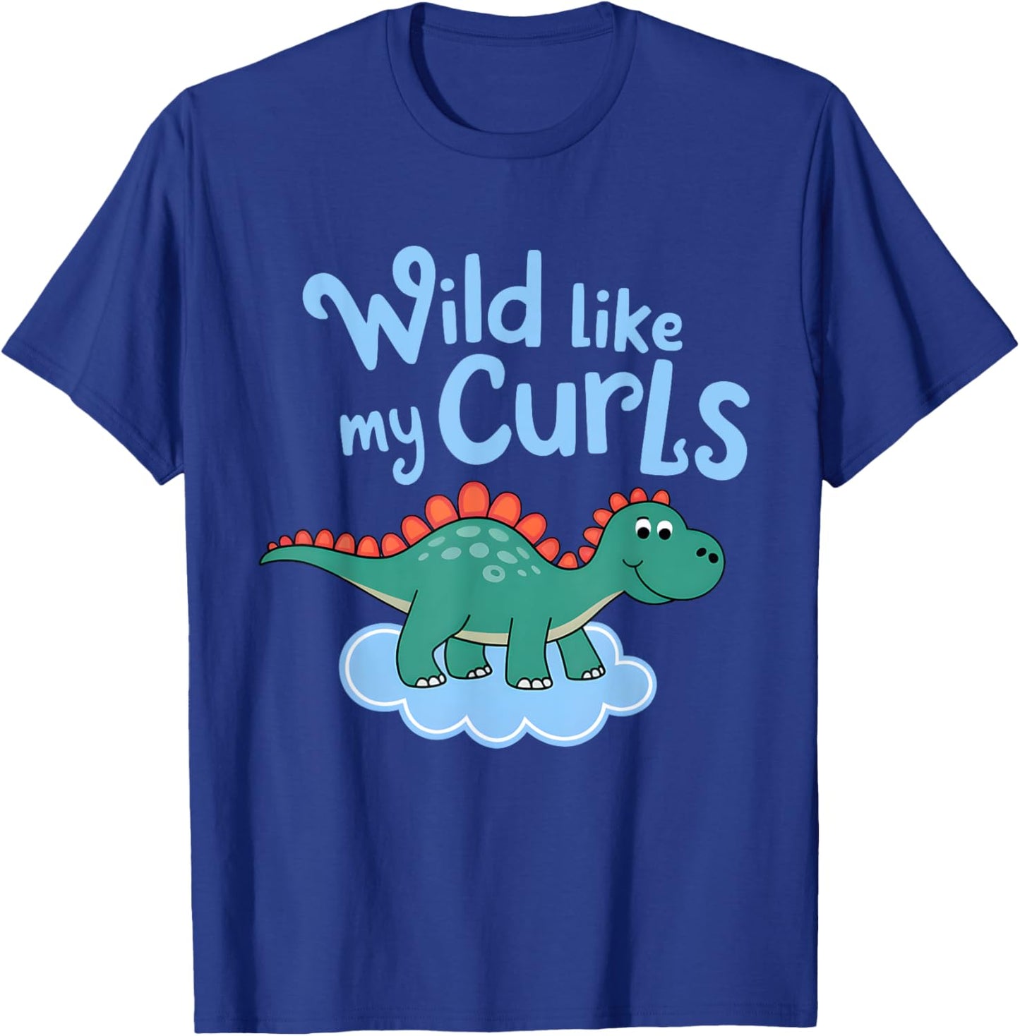 Wild Like My Curls Toddler Cute Curly Haired T-Shirt - T-Shirt | Royal