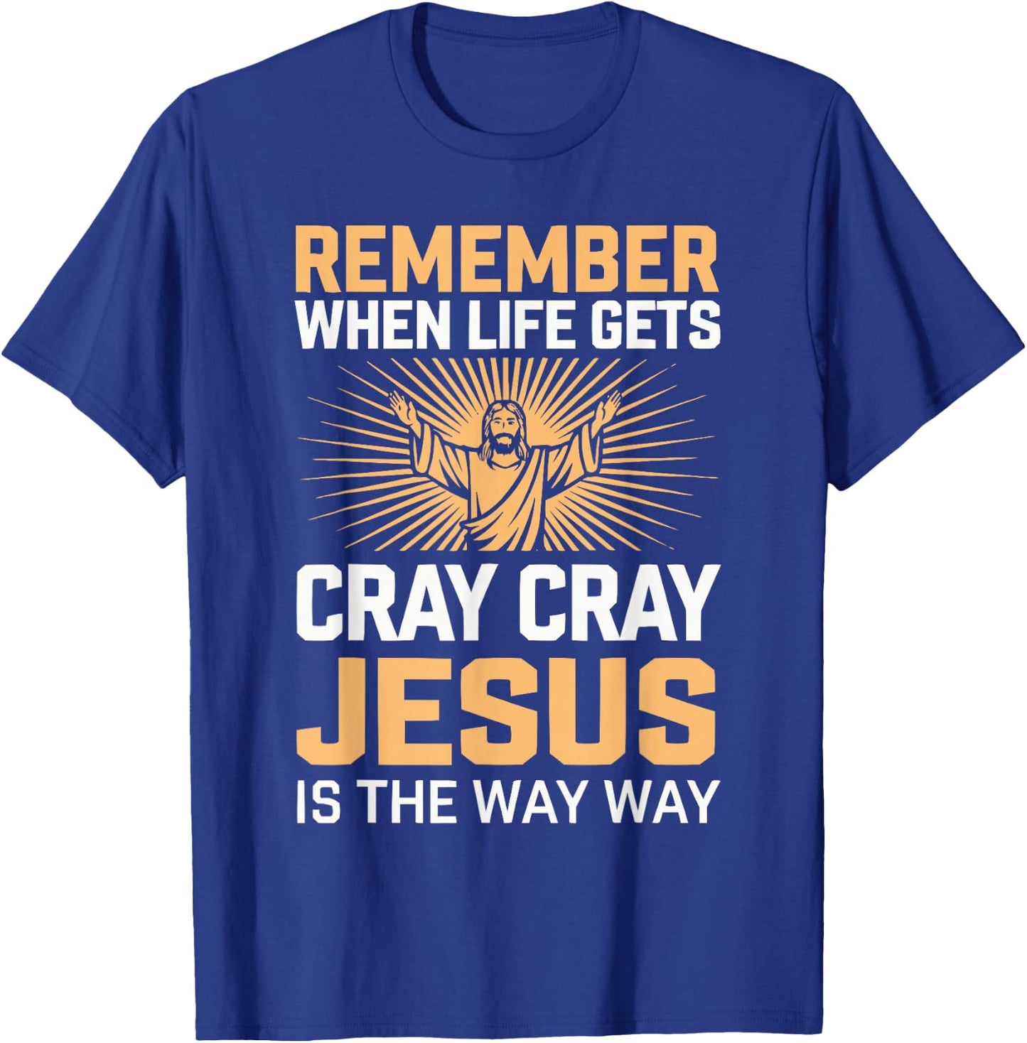 Funny Jesus Christ Religious Christian Believer Christianity T-Shirt - T-Shirt | Royal