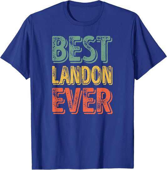 Best Landon Ever Shirt Funny Personalized First Name Landon T-Shirt - T-Shirt | Royal