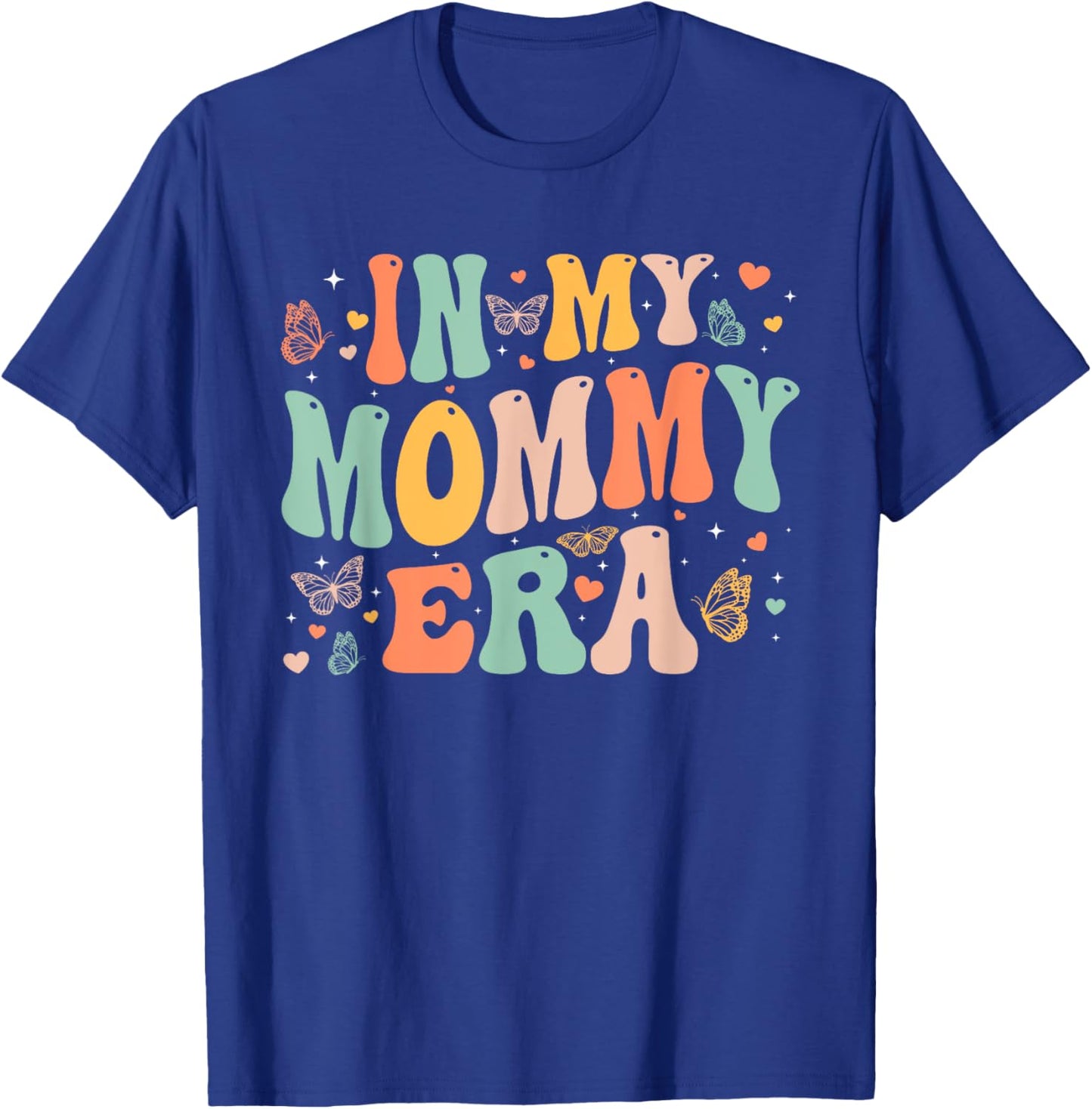 Retro Groovy In My Mommy Era Mother's Day Gifts Women T-Shirt - T-Shirt | Royal