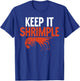 Keep it Shrimple funny Shrimp Lover T-Shirt - T-Shirt | Royal