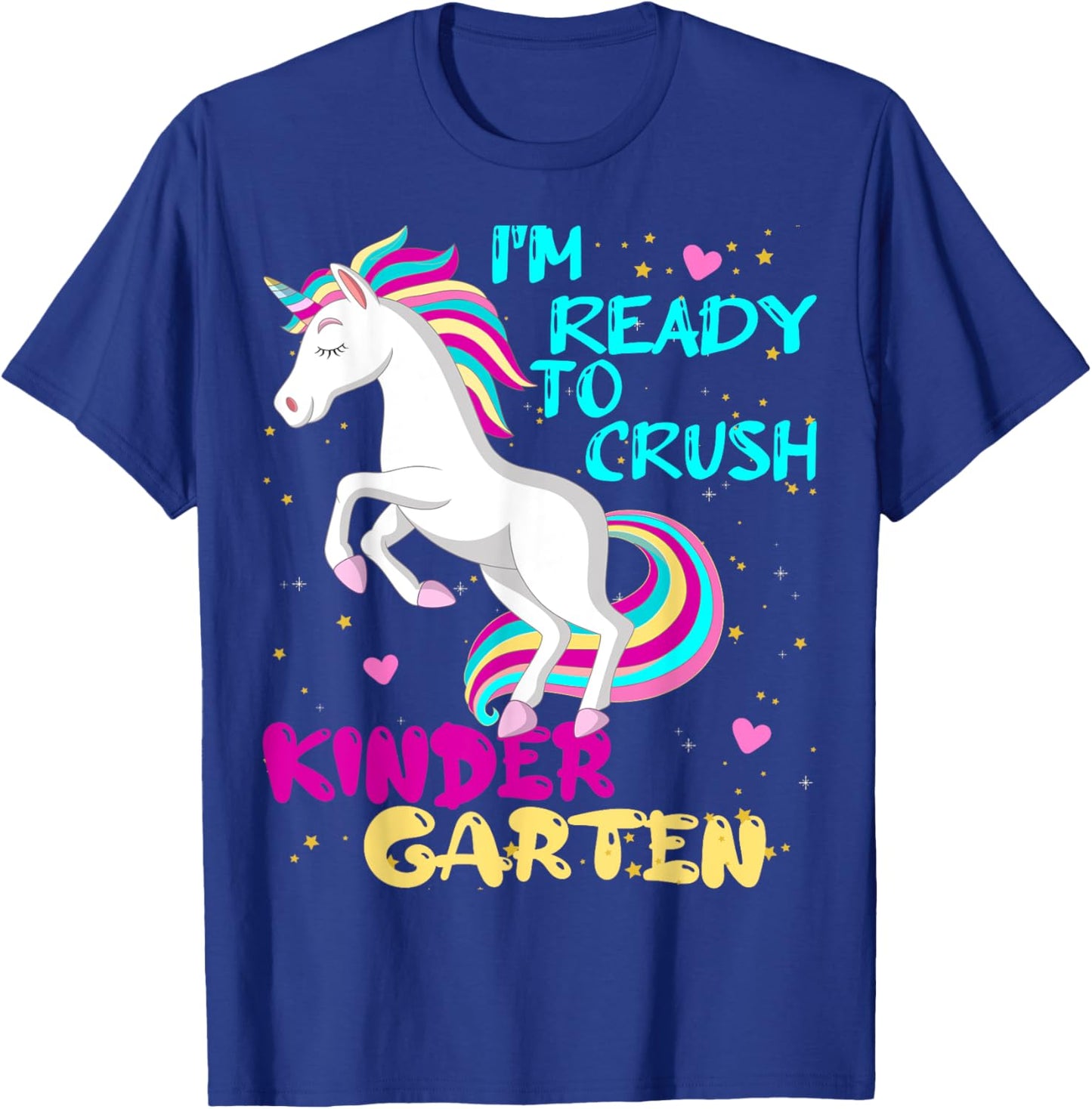 I'm Ready To Crush First Day Of Kindergarten Here I Come Kid T-Shirt - T-Shirt | Royal