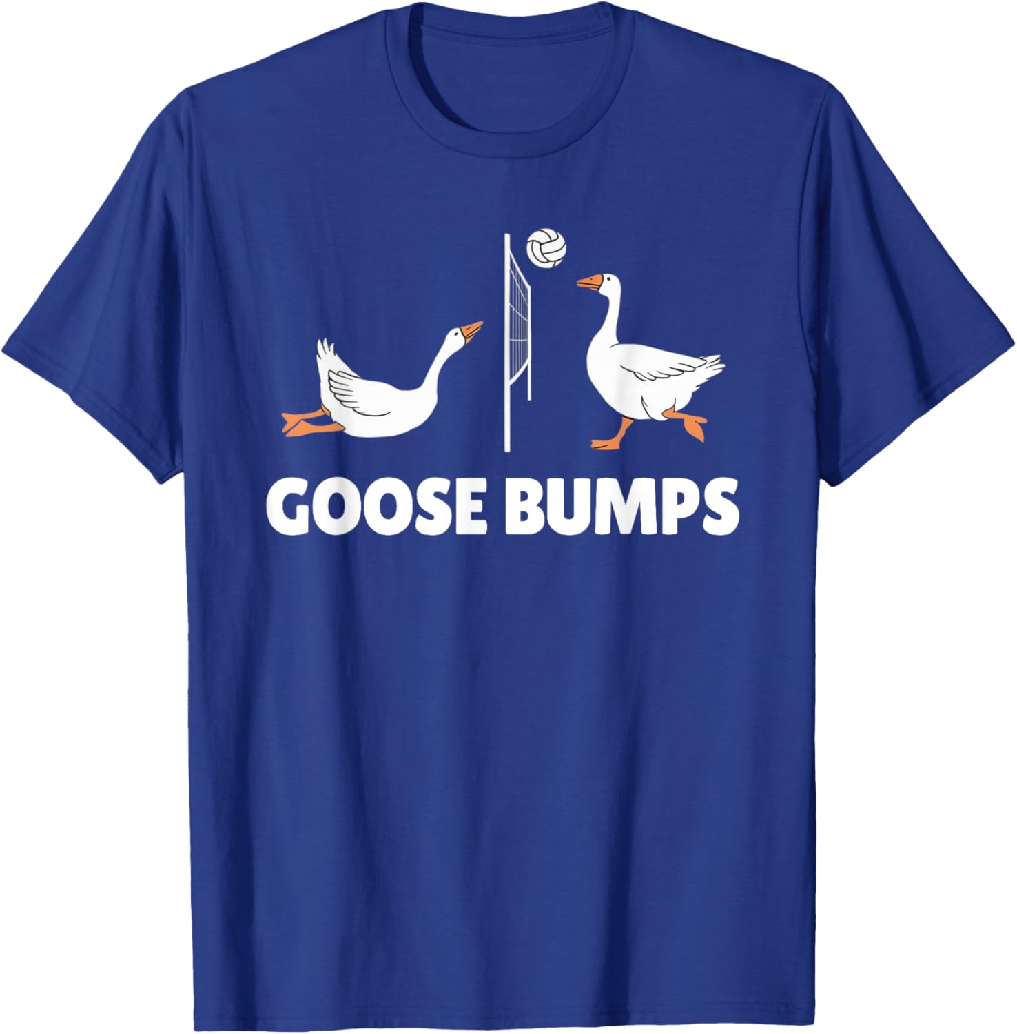 Goose Bumps Volleyball Set Spike Funny T-Shirt - T-Shirt | Royal