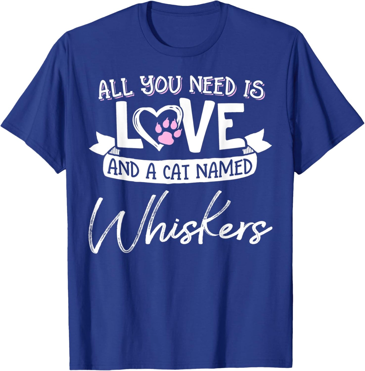 Cute Cat Named Whiskers Shirt and Girls T-Shirt - T-Shirt | Royal