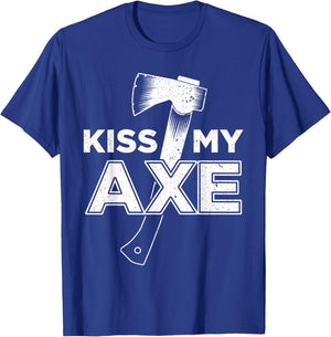 Funny Axe Throwing Kiss My Axe T-Shirt - T-Shirt | Royal