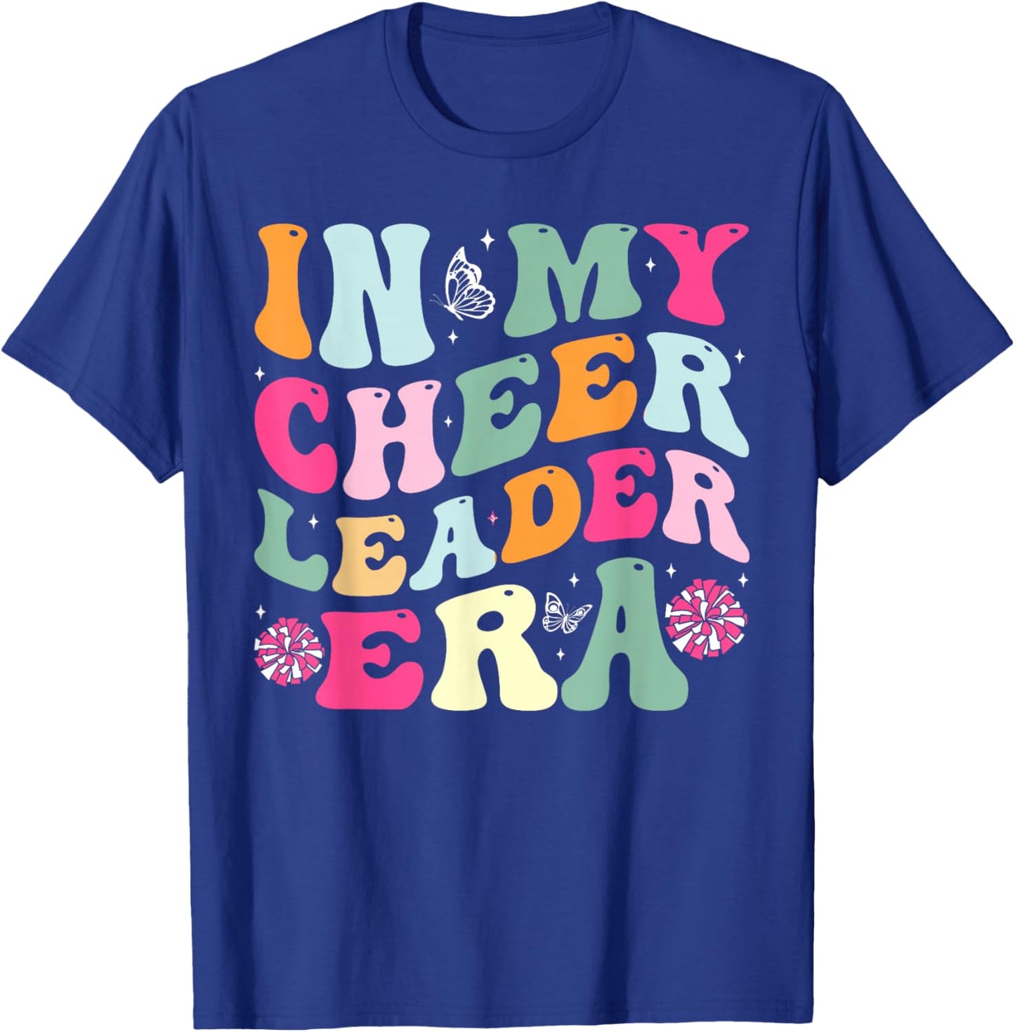In My Cheerleader Era Cheer Coach Cheerleading Women Girls T-Shirt - T-Shirt | Royal