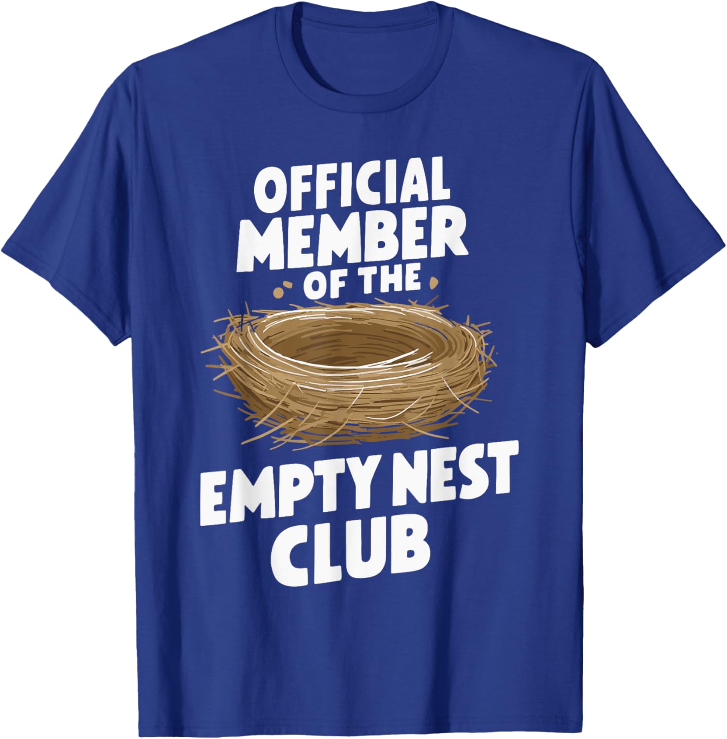 Official Member Of The Empty Nest Club T-Shirt - T-Shirt | Royal