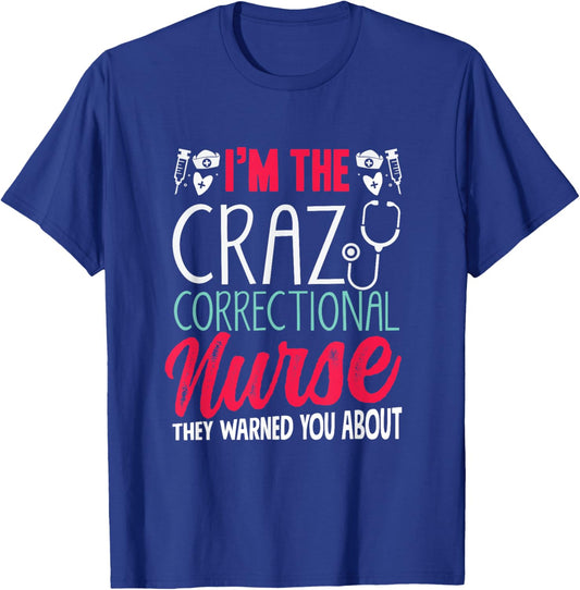Correctional Nurse Prison Nursing T-Shirt - T-Shirt | Royal