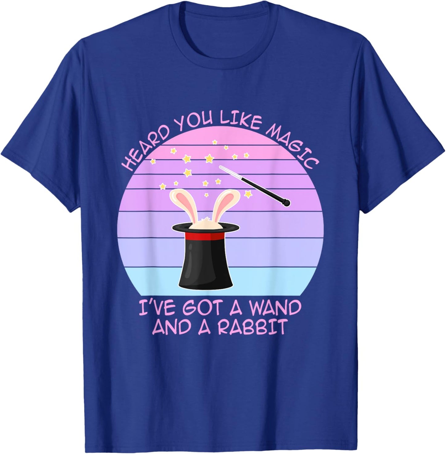 Heard You Like Magic I've Got A Wand And A Rabbit Vintage T-Shirt - T-Shirt | Royal