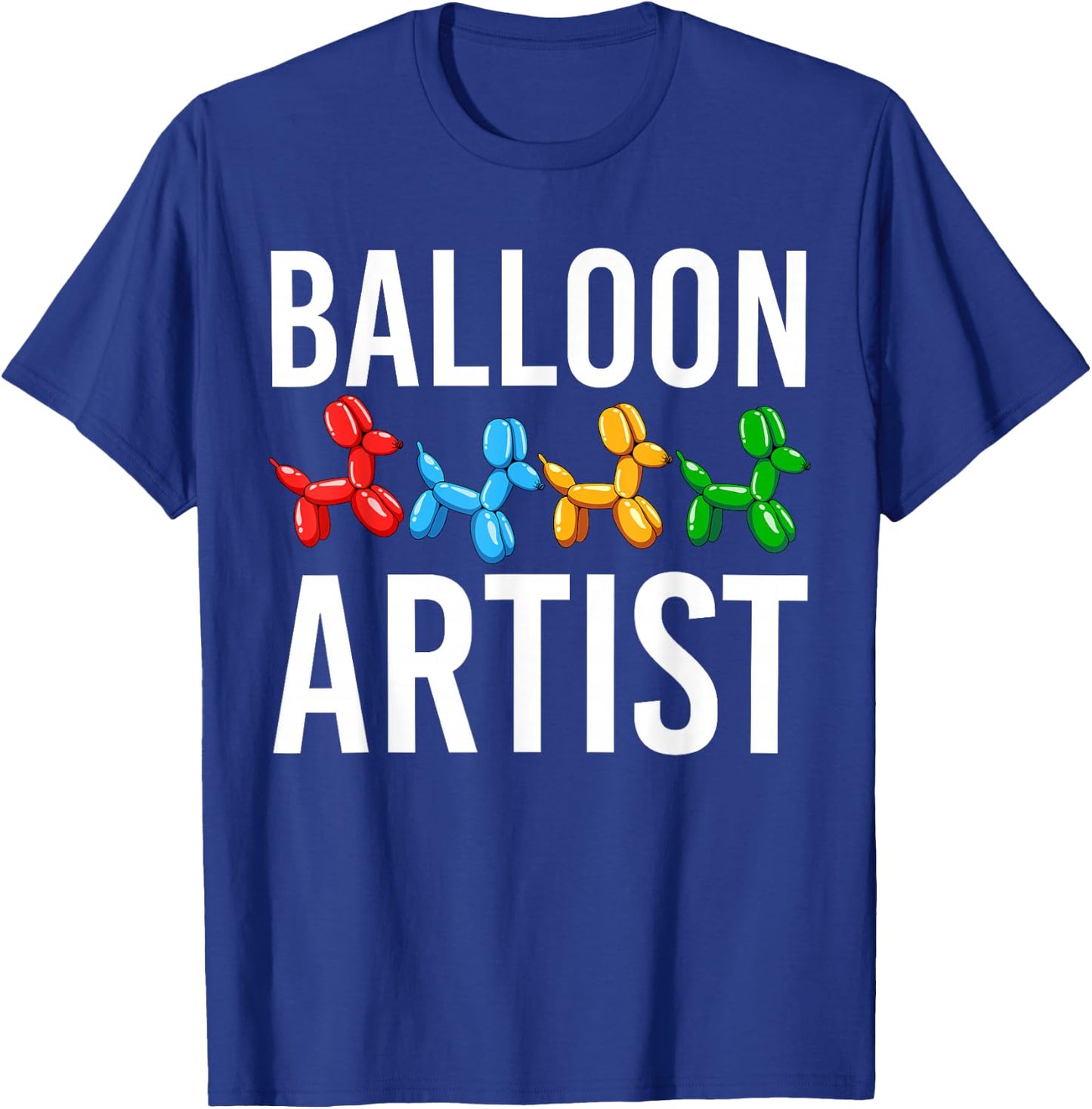 Funny Balloon Artist Twister Animal Twisting Balloons Lovers T-Shirt - T-Shirt | Royal
