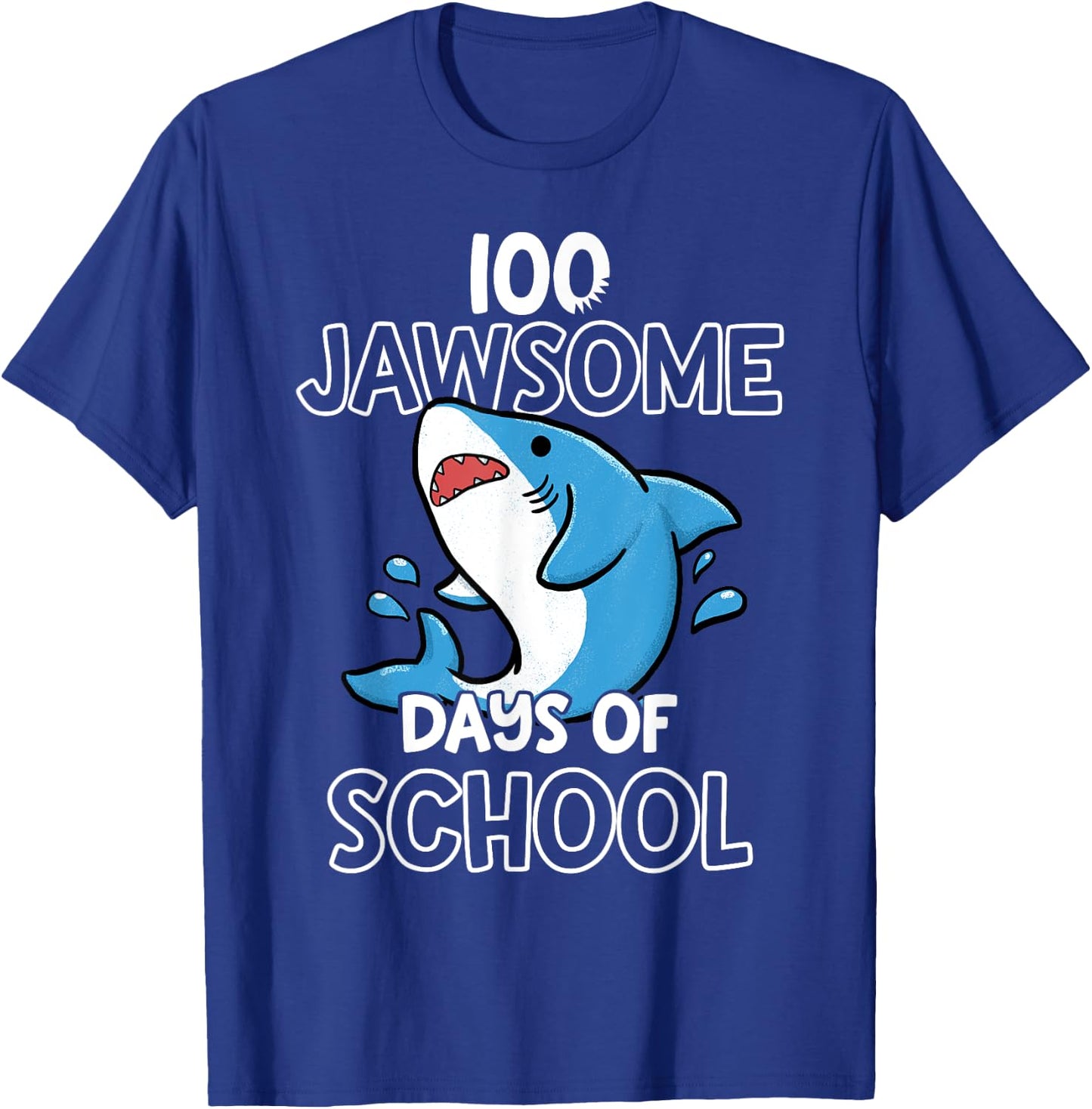 100th Day of School Shirt for Teacher Student Jawsome Shark T-Shirt - T-Shirt | Royal