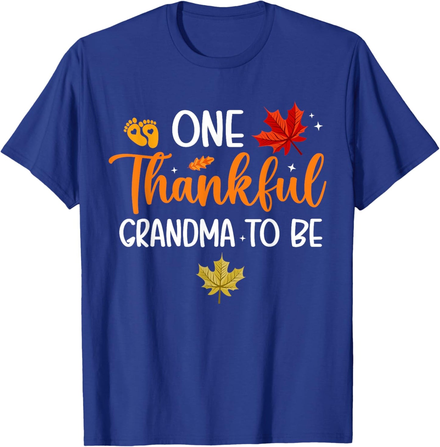 One Thankful Grandma To Be Fall Thanksgiving Pregnancy T-Shirt - T-Shirt | Royal