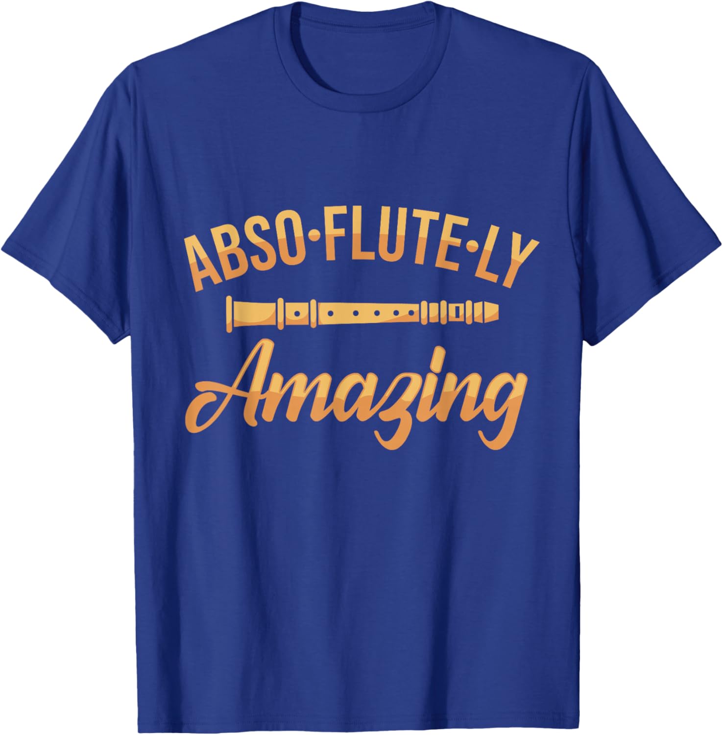 Flute Player Word Game Flute Joke Flute I Fantastic T-Shirt - T-Shirt | Royal
