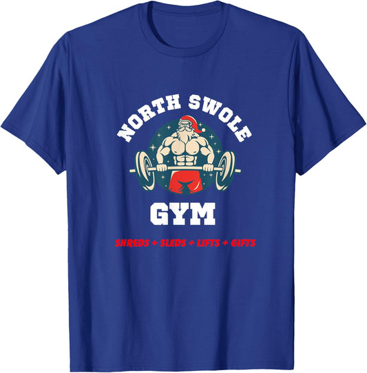 Funny North Swole Gym Christmas Holiday Weight Lifting Santa T-Shirt - T-Shirt | Royal