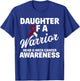 Oral Head & Neck Cancer Awareness Support Apparel Oral Head & Neck Cancer Awareness Daughter Of A Warrior Women's Classic Fit Black Small T-Shirt - T-Shirt | Royal