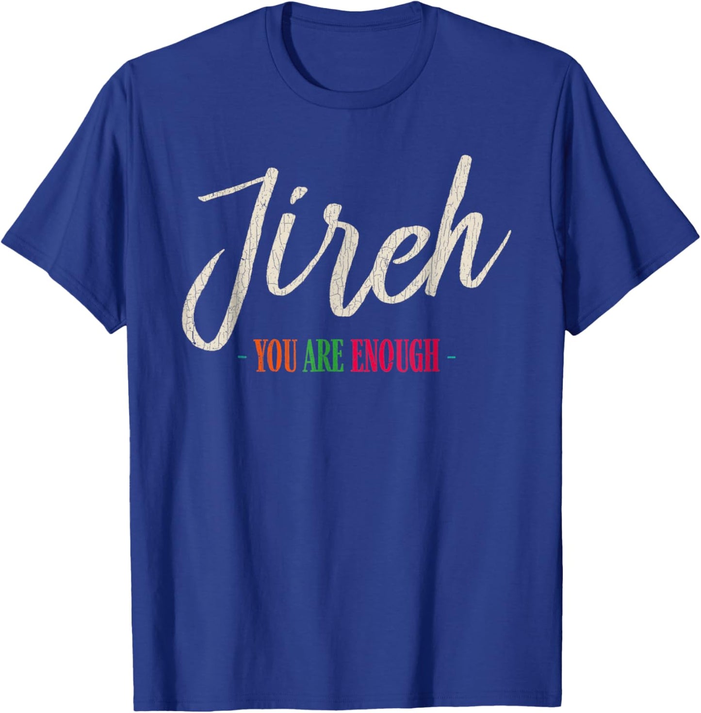 Vintage Retro Jireh I Am Enough More Then Enough Christian F T-Shirt - T-Shirt | Royal