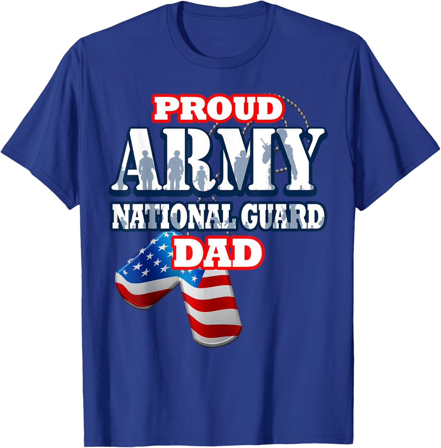 USA Proud Army National Guard Dad Fathers Day Shirt T-Shirt - T-Shirt | Royal
