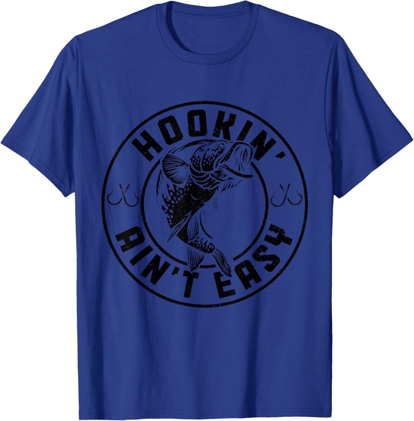 Hookin' Ain't Easy Funny Fishing Fisherman Vintage T-Shirt - T-Shirt | Royal