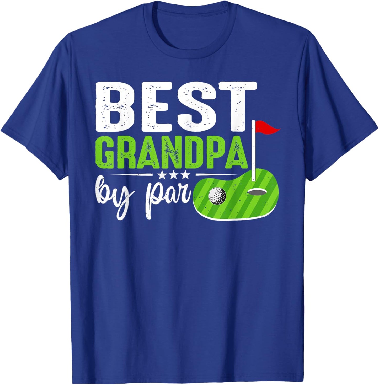 Best Grandpa By Par Father's Day Golf Sports Lover Grandpa T-Shirt - T-Shirt | Royal