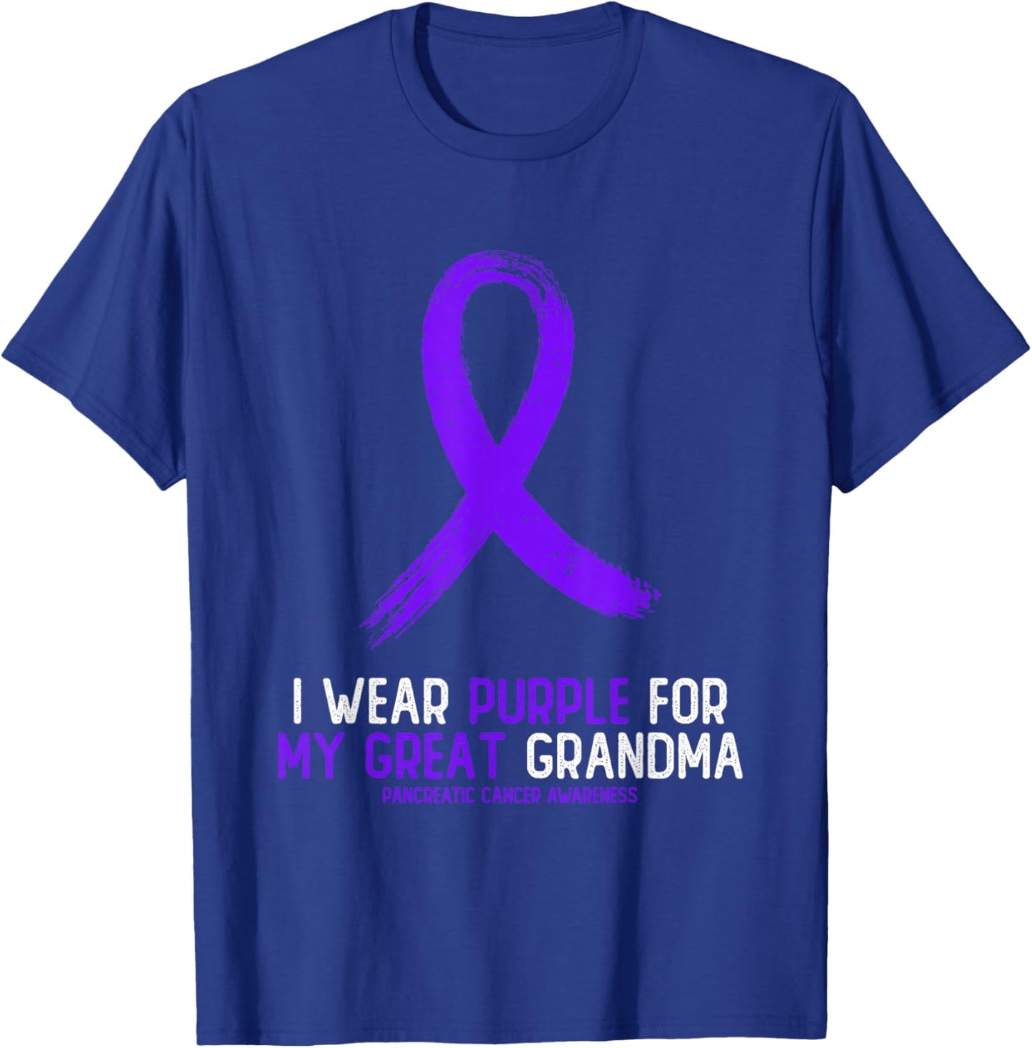 I Wear Purple For My Great Grandma Pancreatic Cancer T-Shirt - T-Shirt | Royal