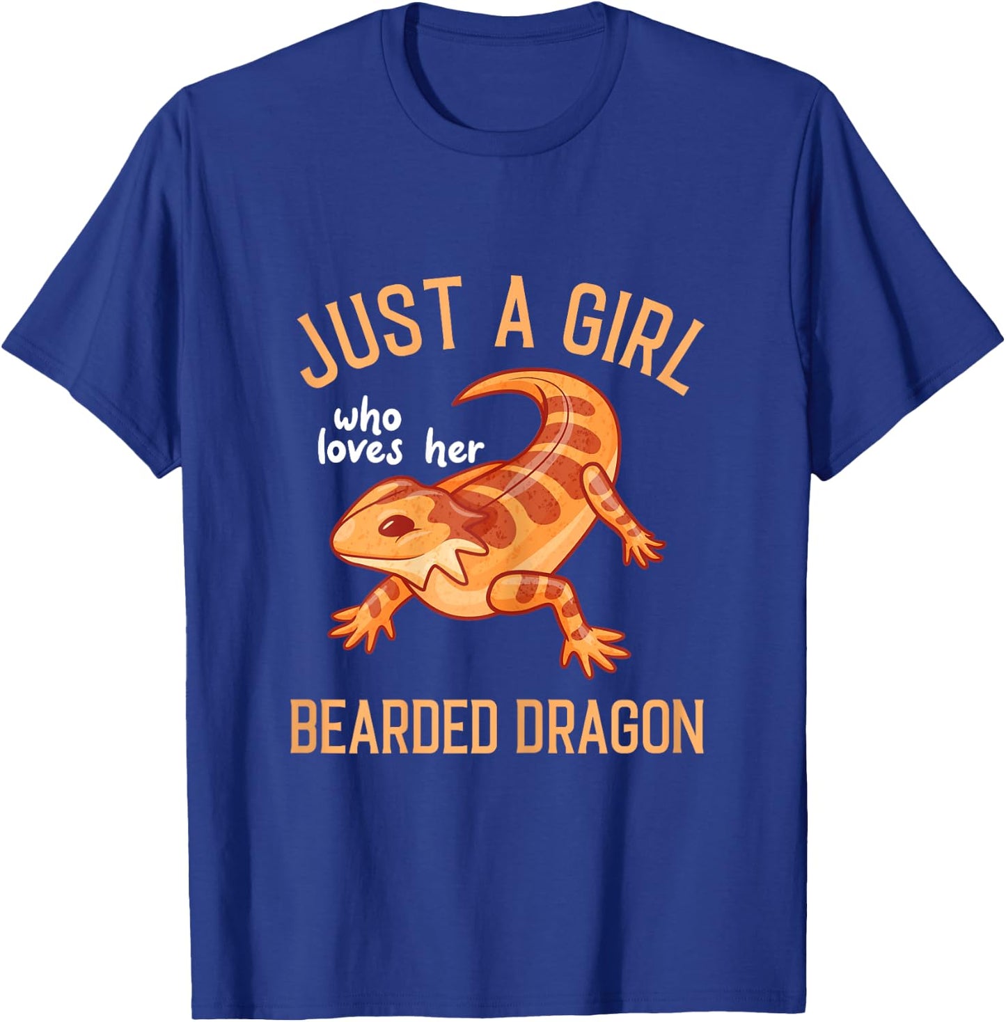 Bearded Dragon Lizard - Just a Girl T-Shirt - T-Shirt | Royal