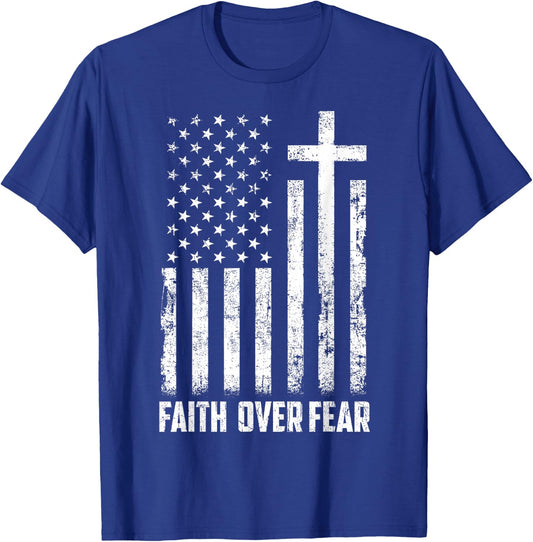USA Flag Patriotic American Gift Faith Over Fear Prayer Men T-Shirt - T-Shirt | Royal