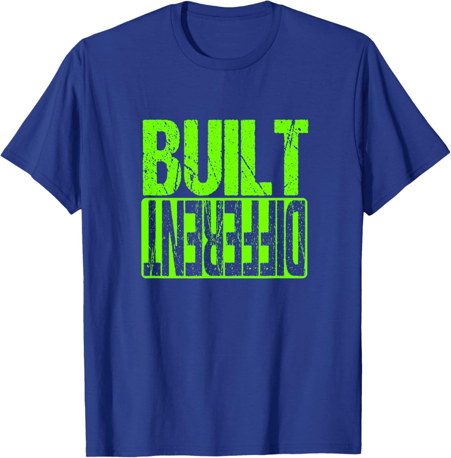 Green Built Different Green Color Graphic Green T-Shirt - T-Shirt | Royal