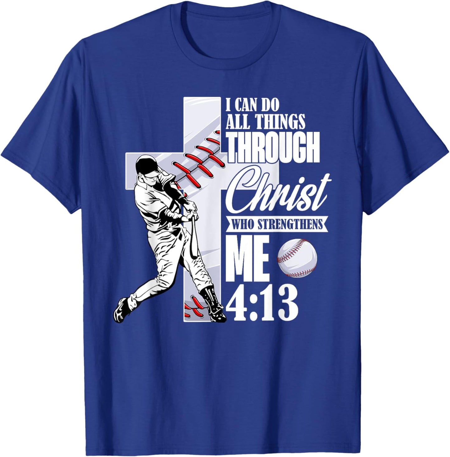 Vintage I Can Do All Things Through Christ Baseball Player T-Shirt - T-Shirt | Royal