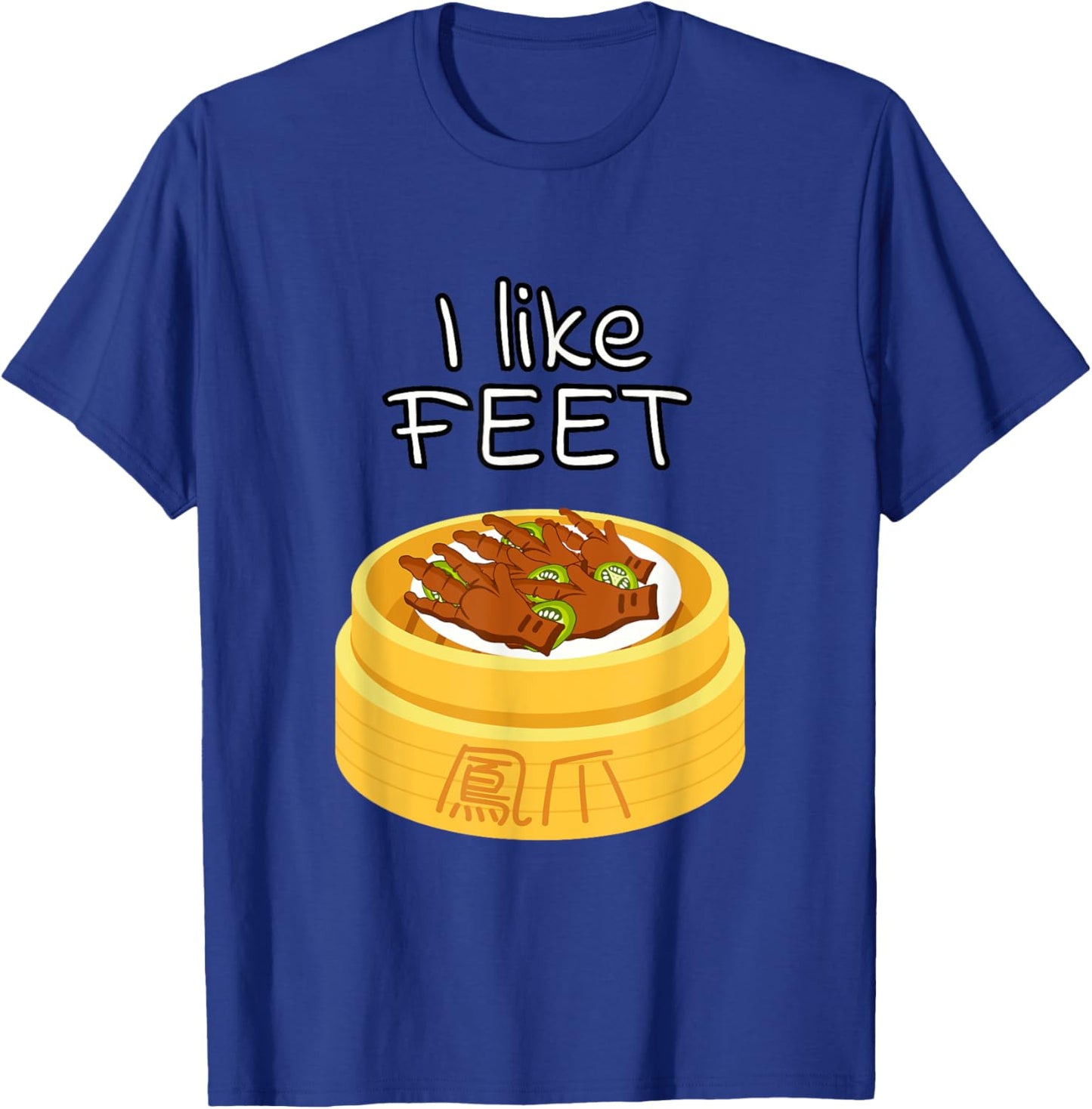 Dim Sum Chicken Feet Funny Foodie Chinese Food Lover T-Shirt - T-Shirt | Royal