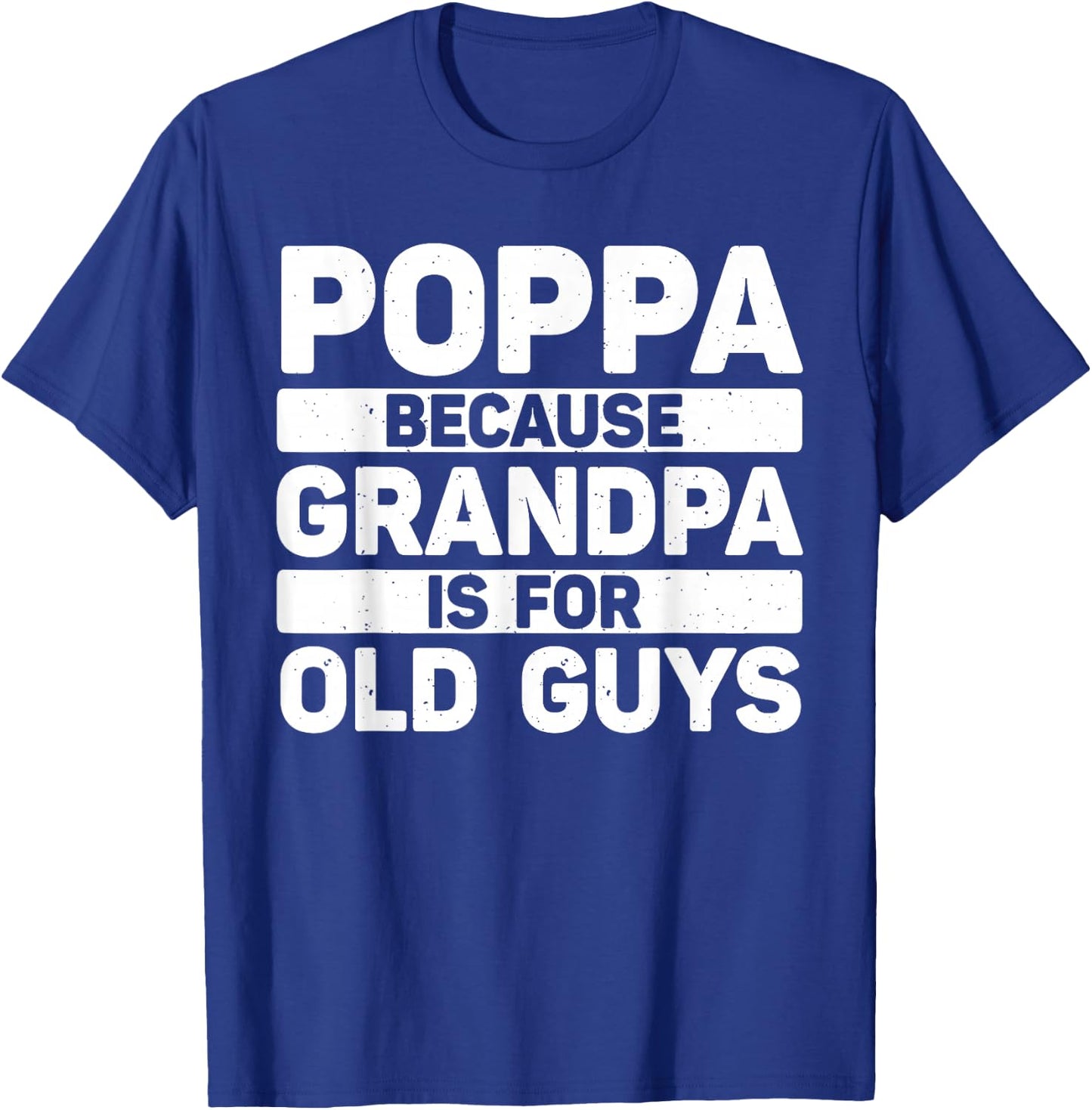 Poppa Design For Grandpa From Grandkids Father's Day Poppa T-Shirt - T-Shirt | Royal