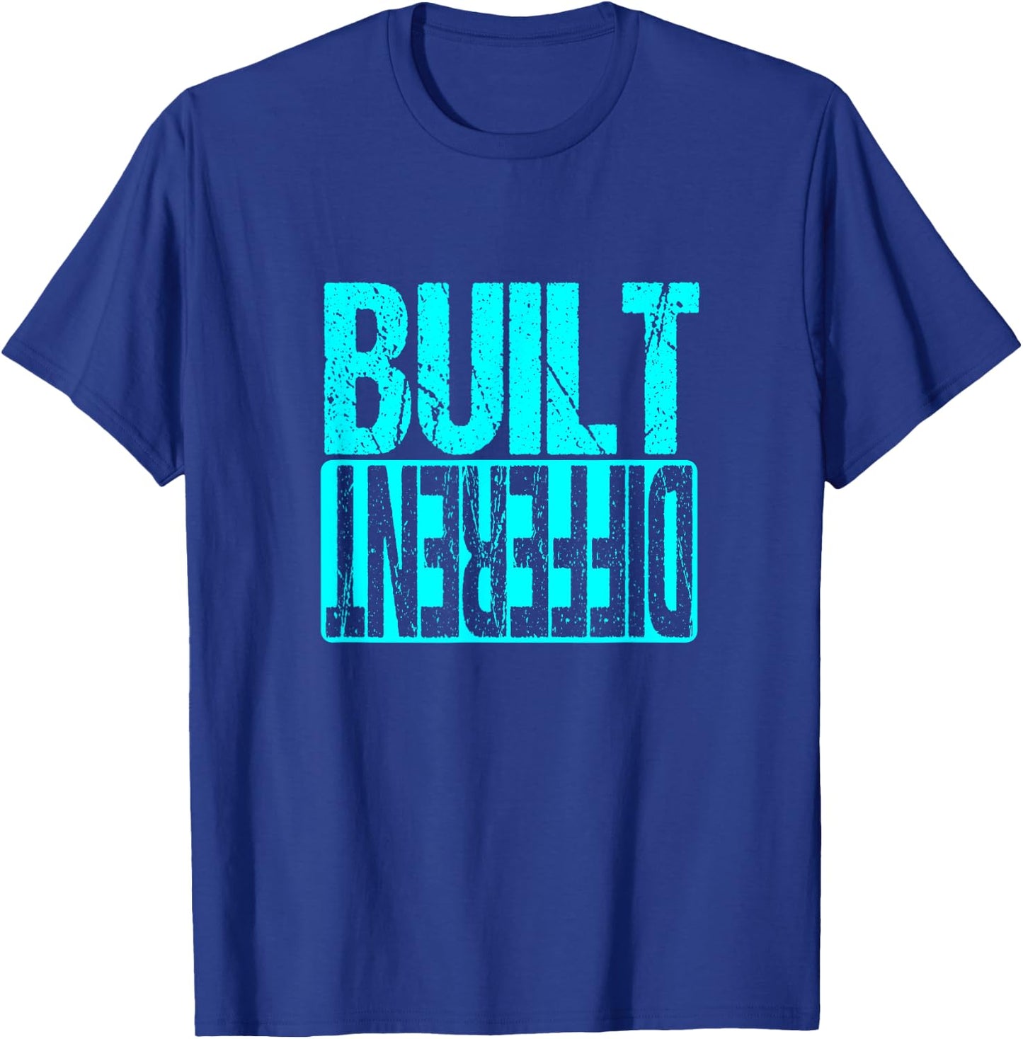 Turquoise Built Different Turquoise Color Graphic Turquoise T-Shirt - T-Shirt | Royal