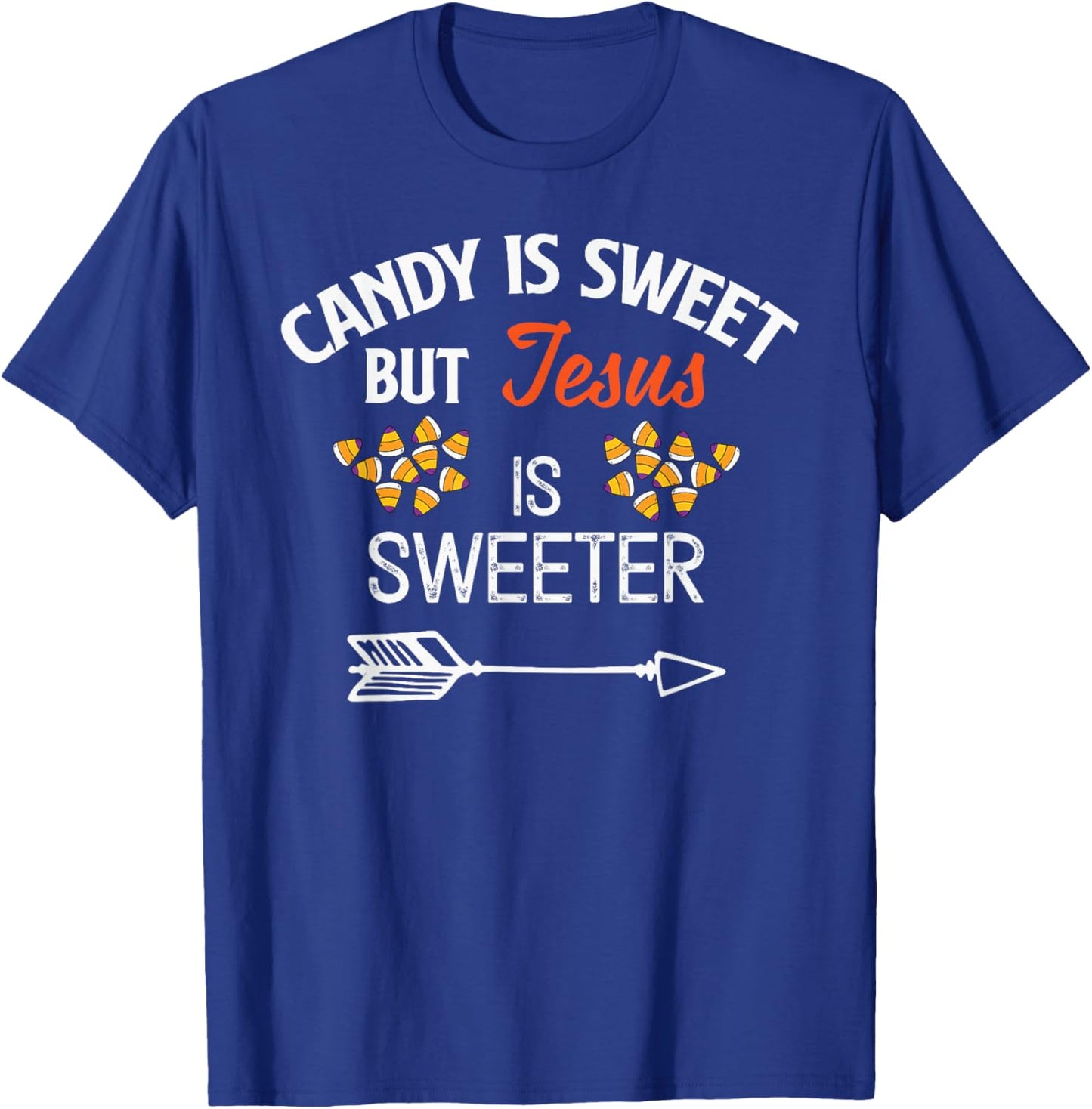 Candy Is Sweet But Jesus Is Sweeter Christian Halloween T-Shirt - T-Shirt | Royal