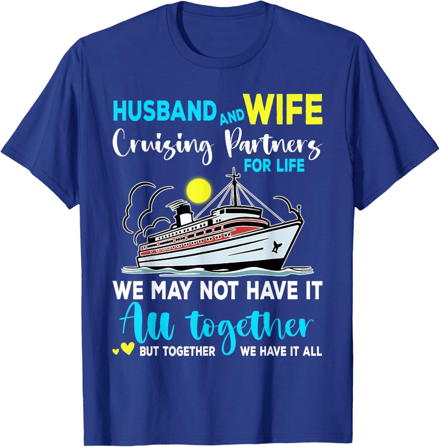 Husband Wife Cruising Anniversary Trip 2024 Honeymoon Love T-Shirt - T-Shirt | Royal