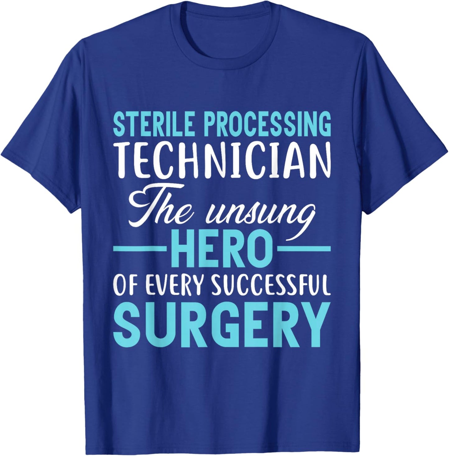 Central Sterile Processing Tech T-Shirt - T-Shirt | Royal