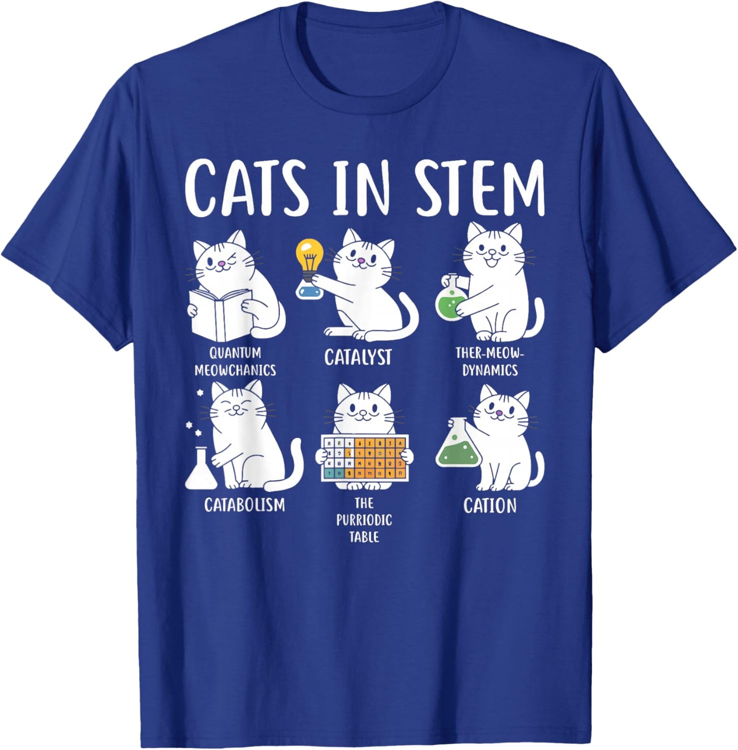 Funny Science Meme Cats In Stem Scientist Nerd Cat Lover T-Shirt - T-Shirt | Royal