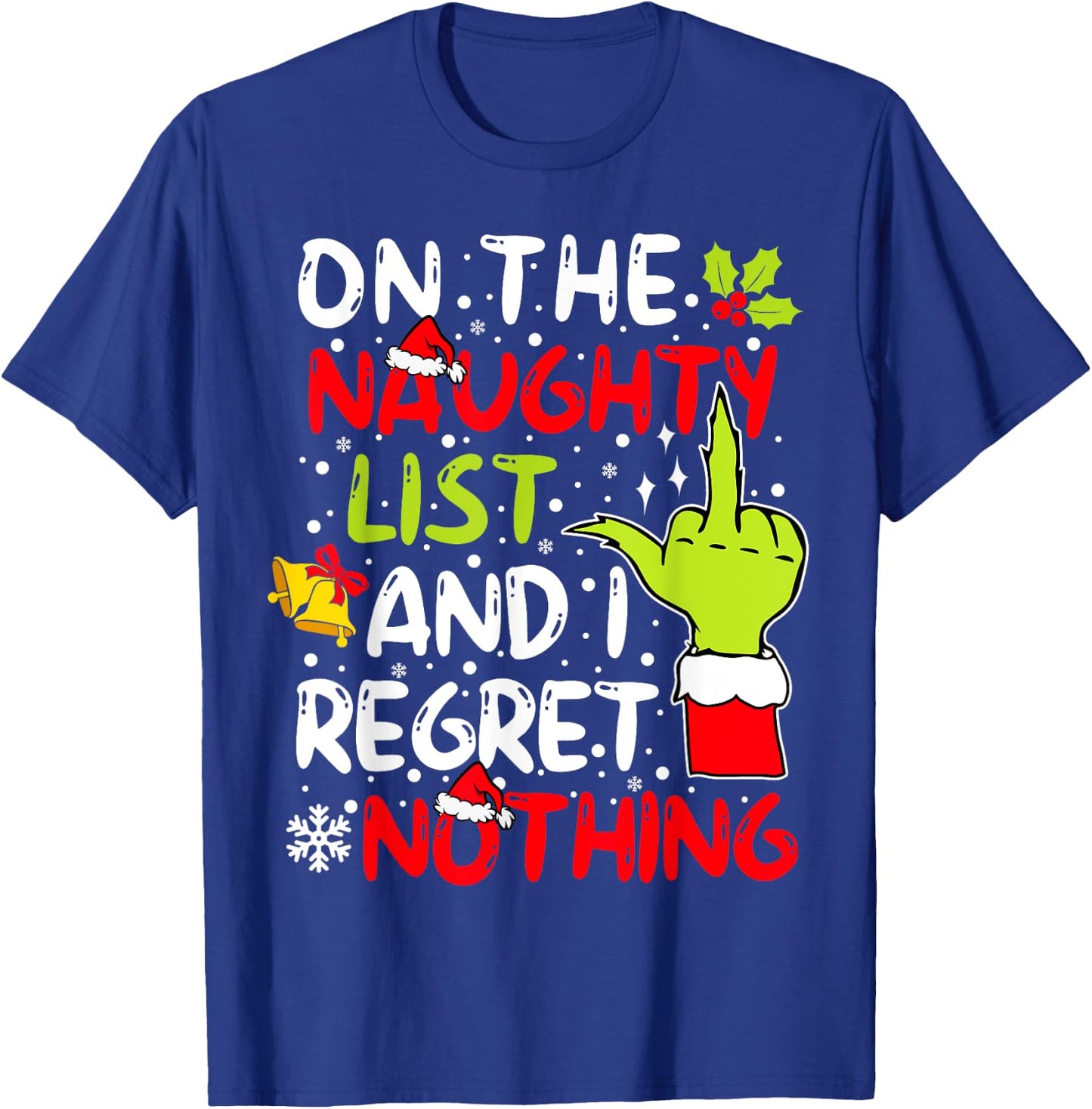 On The Naughty List And I Regret Nothing Couples T-Shirt - T-Shirt | Royal