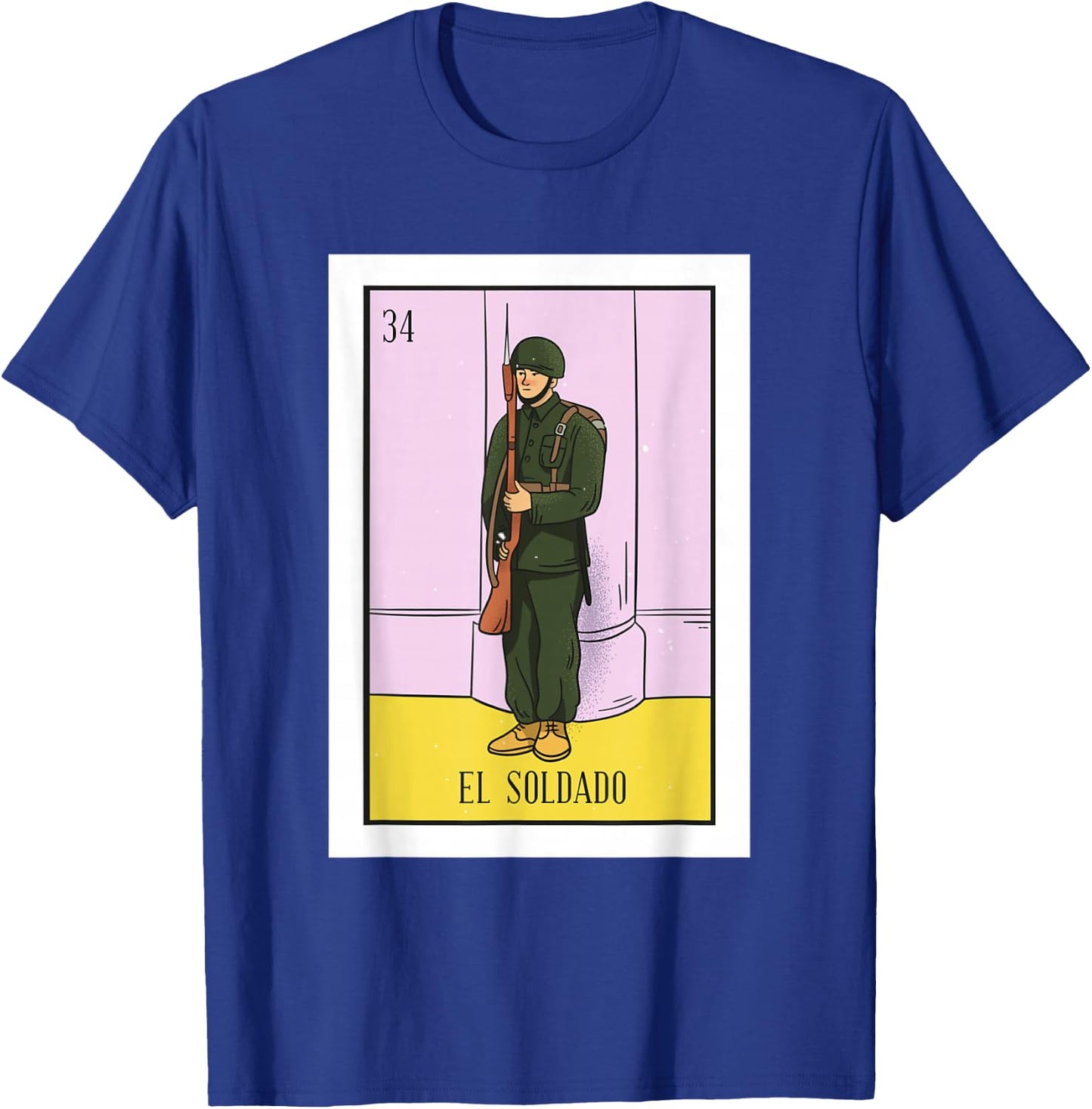 El Soldado Lottery Gift The Soldier Card Mexican Lottery T-Shirt - T-Shirt | Royal