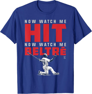 Adrian Beltre Now Watch Me - Apparel T-Shirt - T-Shirt | Royal