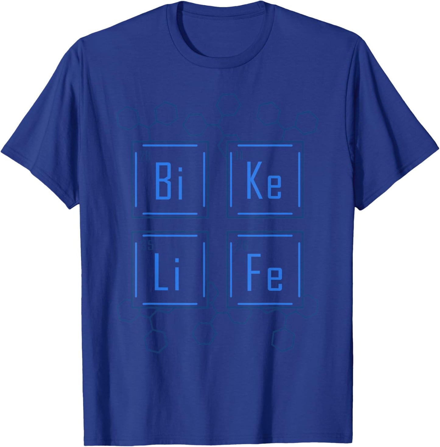 Bike Life Chemistry Cycling Road Bike Mountain Bike Gift T-Shirt - T-Shirt | Royal