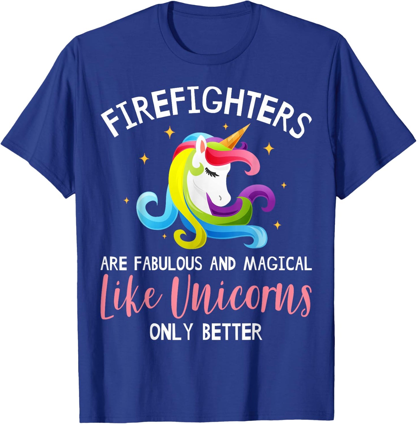 Firefighter Unicorn Apparel - Funny Cute Firefighters Design T-Shirt - T-Shirt | Royal