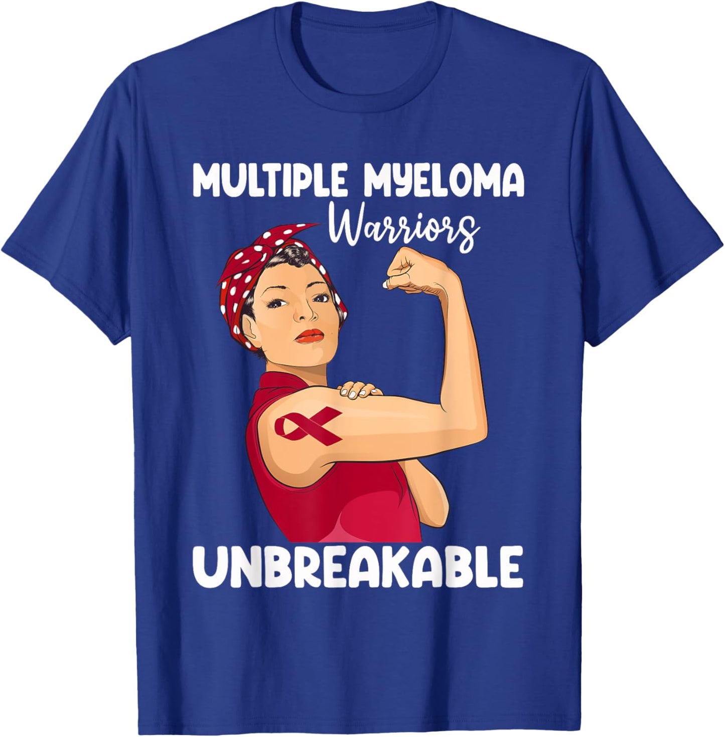 Unbreakable Multiple Myeloma Warrior Blood Cancer Awareness T-Shirt - T-Shirt | Royal
