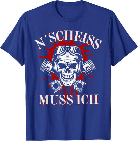 N´Scheiß muss ich T-Shirt - T-Shirt | Royal