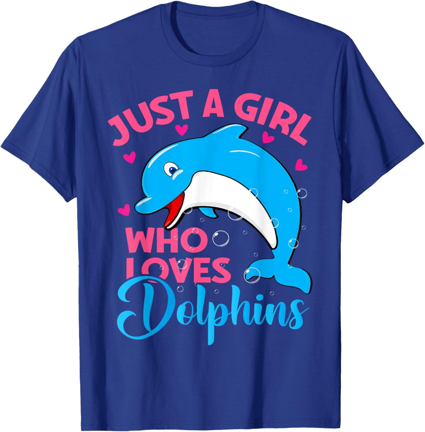 Just A Girl Who Loves Dolphins Cute Dolphin Lover T-Shirt - T-Shirt | Royal