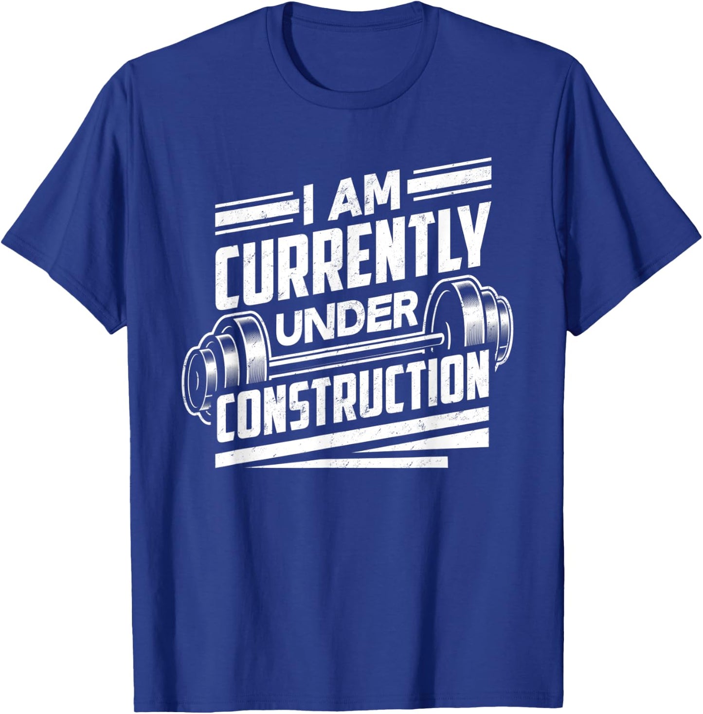 I Am Currently Under Construction - Funny Workout Gym Gift T-Shirt - T-Shirt | Royal