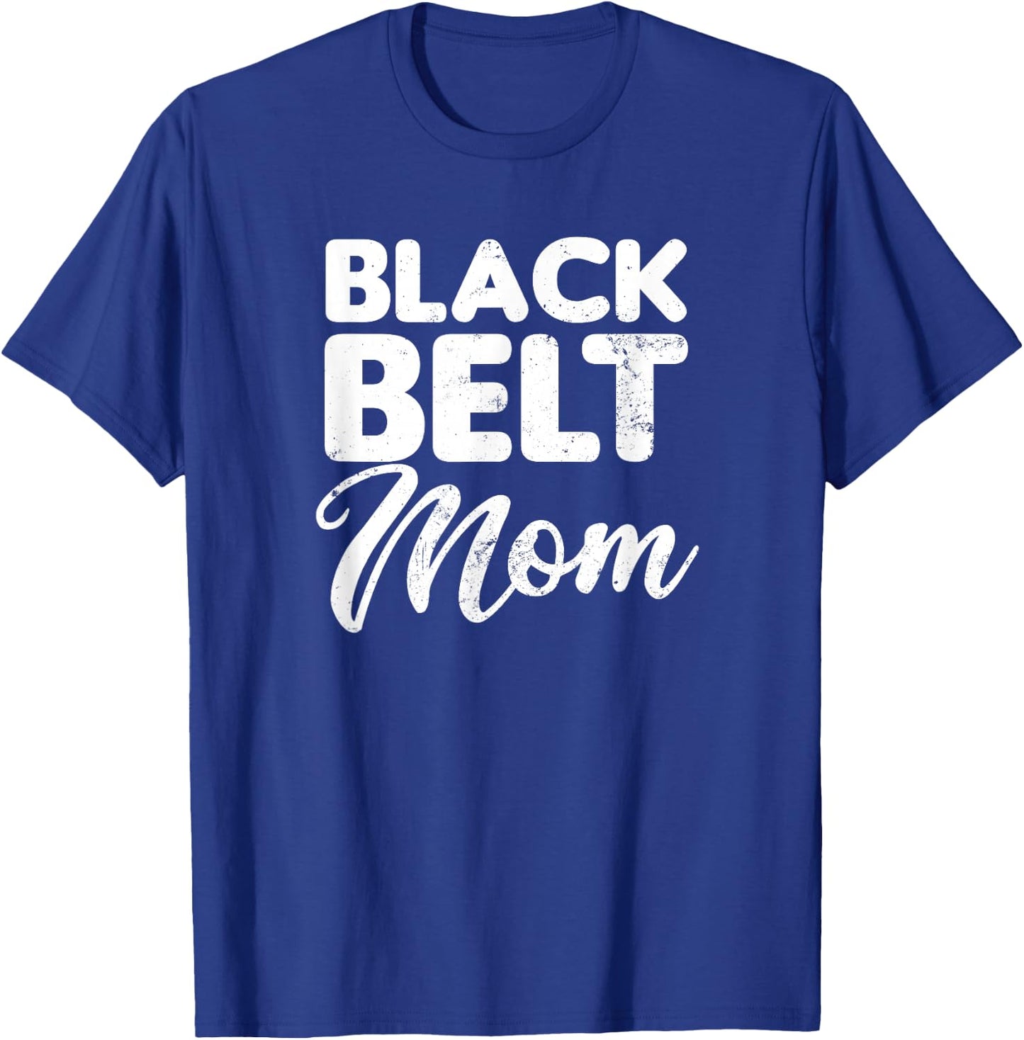 Taekwondo Mom Design Black Belt Mother Gift T-Shirt - T-Shirt | Royal