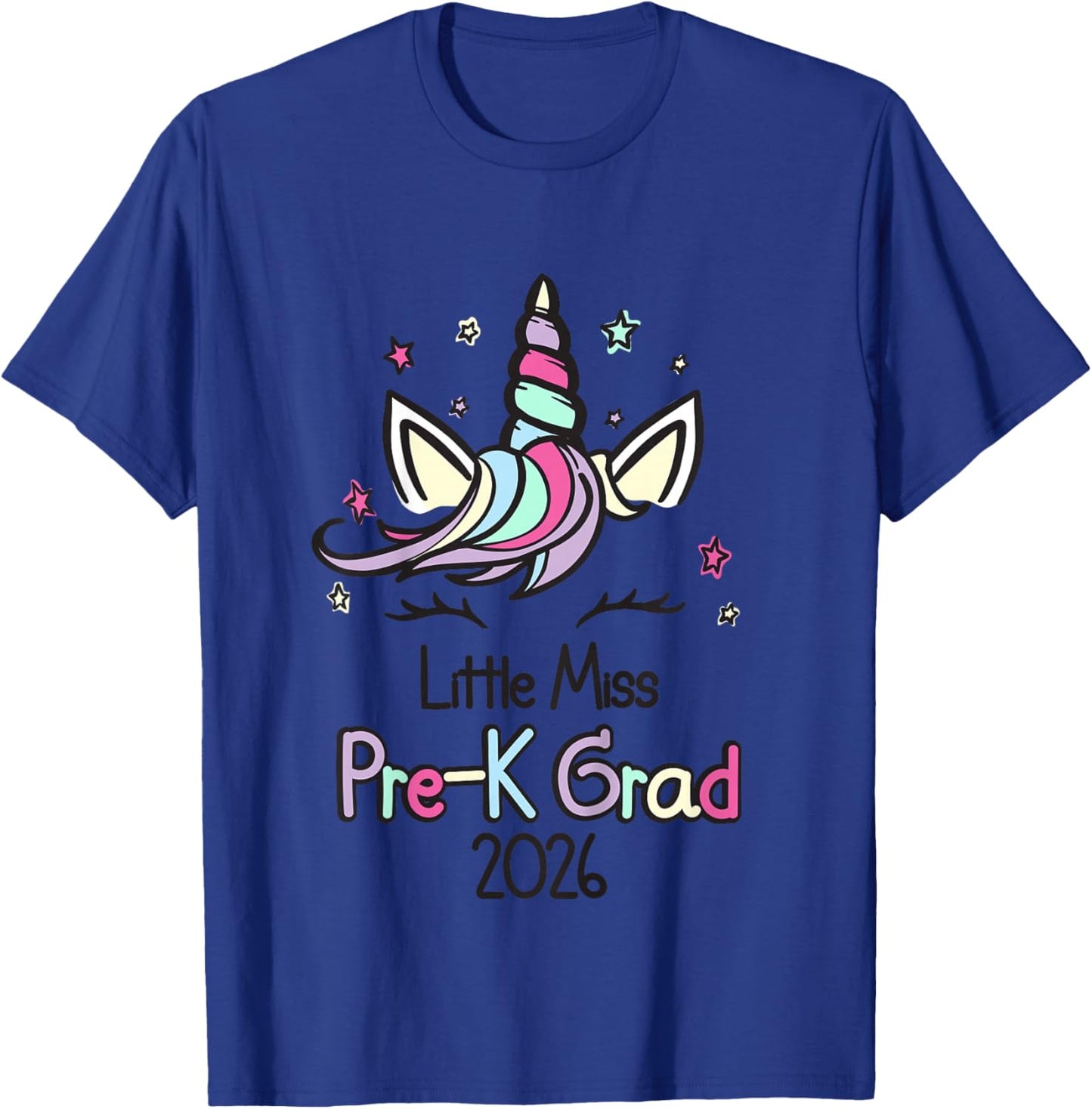 Little Miss Pre-K Grad Unicorn Prek Graduation 2026 T-Shirt - T-Shirt | Royal