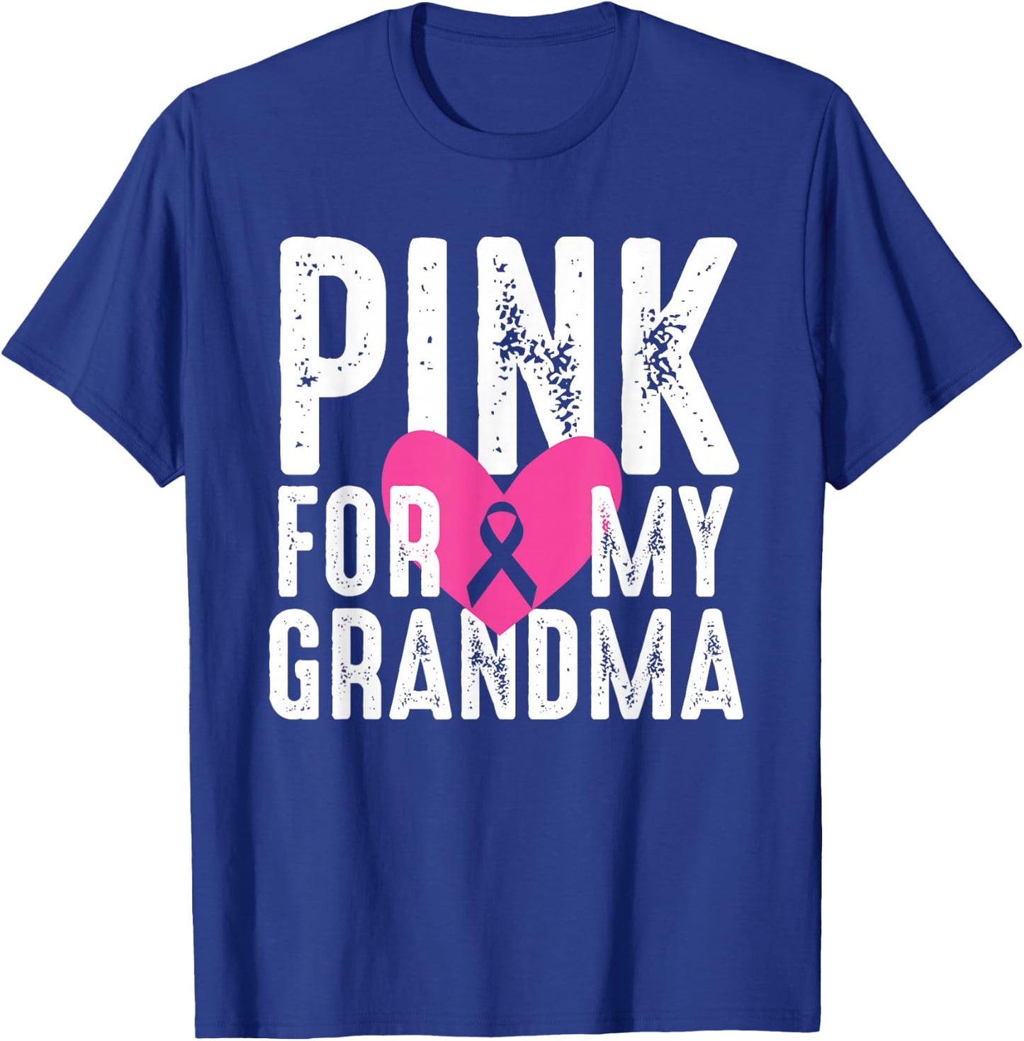 Pink For My Grandma Breast Cancer Awareness Family T-Shirt - T-Shirt | Royal
