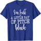 Just A Little Ray Of Pitch Black, Sarcastic Humor Funny Gift , Small T-Shirt - T-Shirt | Royal