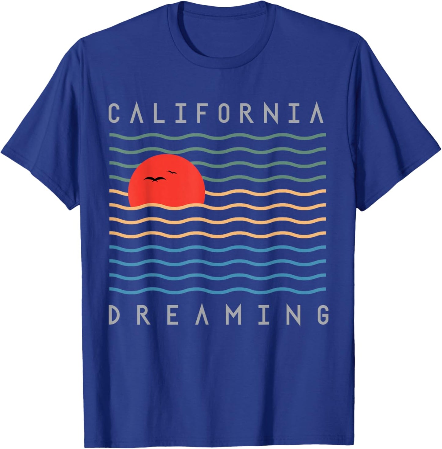 California Dreaming T-Shirt - T-Shirt | Royal